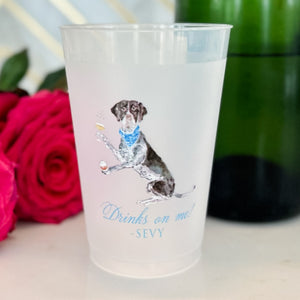 Custom "Drinks On Me" Dog Watercolor Shatterproof Cups