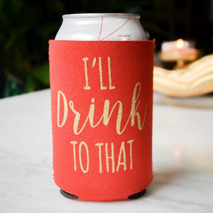 "I'll Drink To That" Party Can Cooler Favors