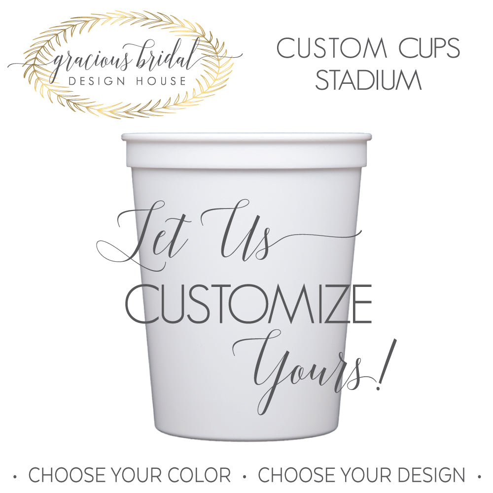 Custom Stadium Cups - GB Design House