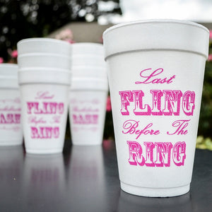 Bachelorette "Last Fling" Styrofoam Cups